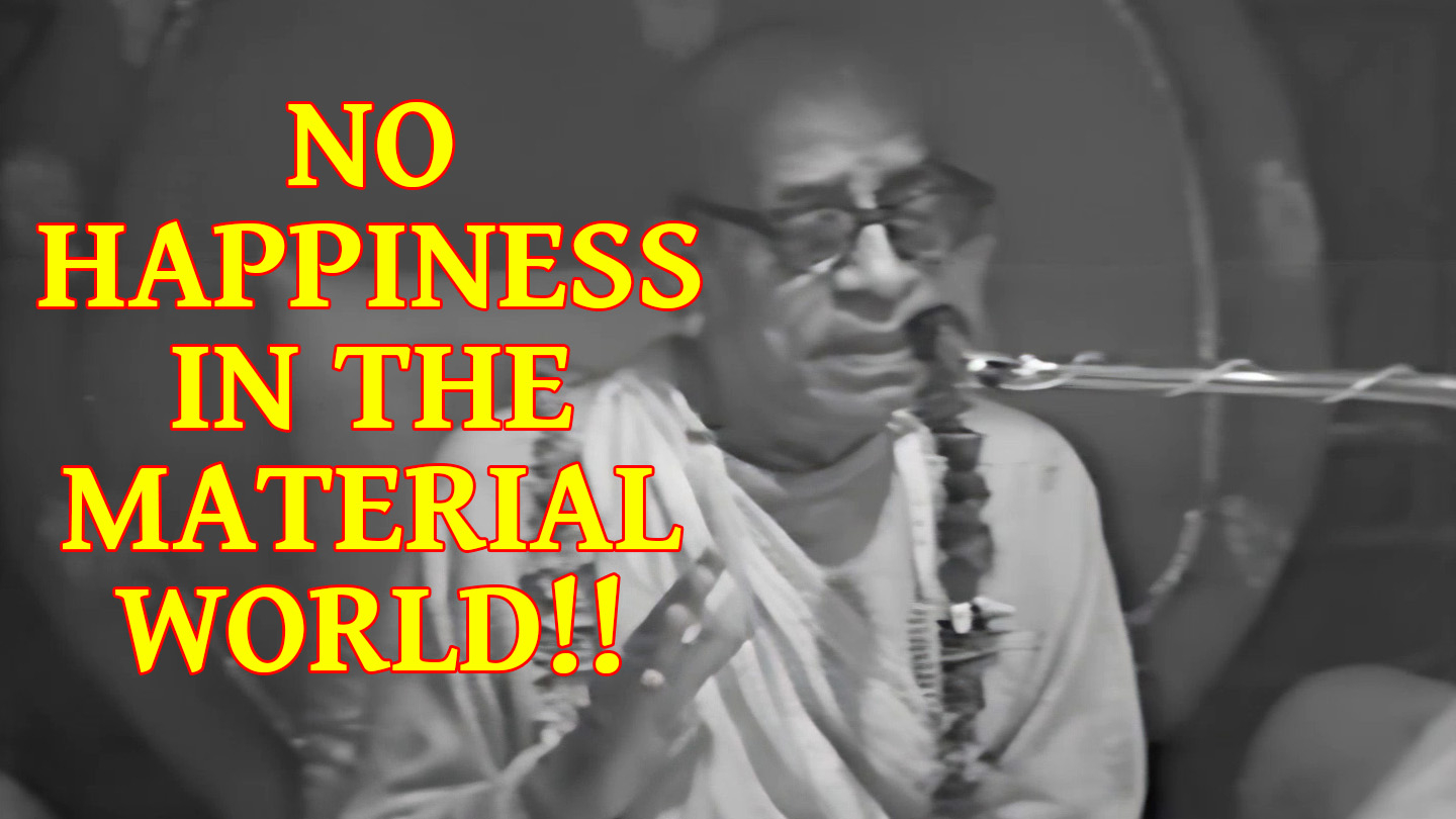 NO HAPPINESS IN THE MATERIAL WORLD! -- Srimad-Bhagavatam 1.2.6 -- New Vrindavan 1972 -- 1080p HD