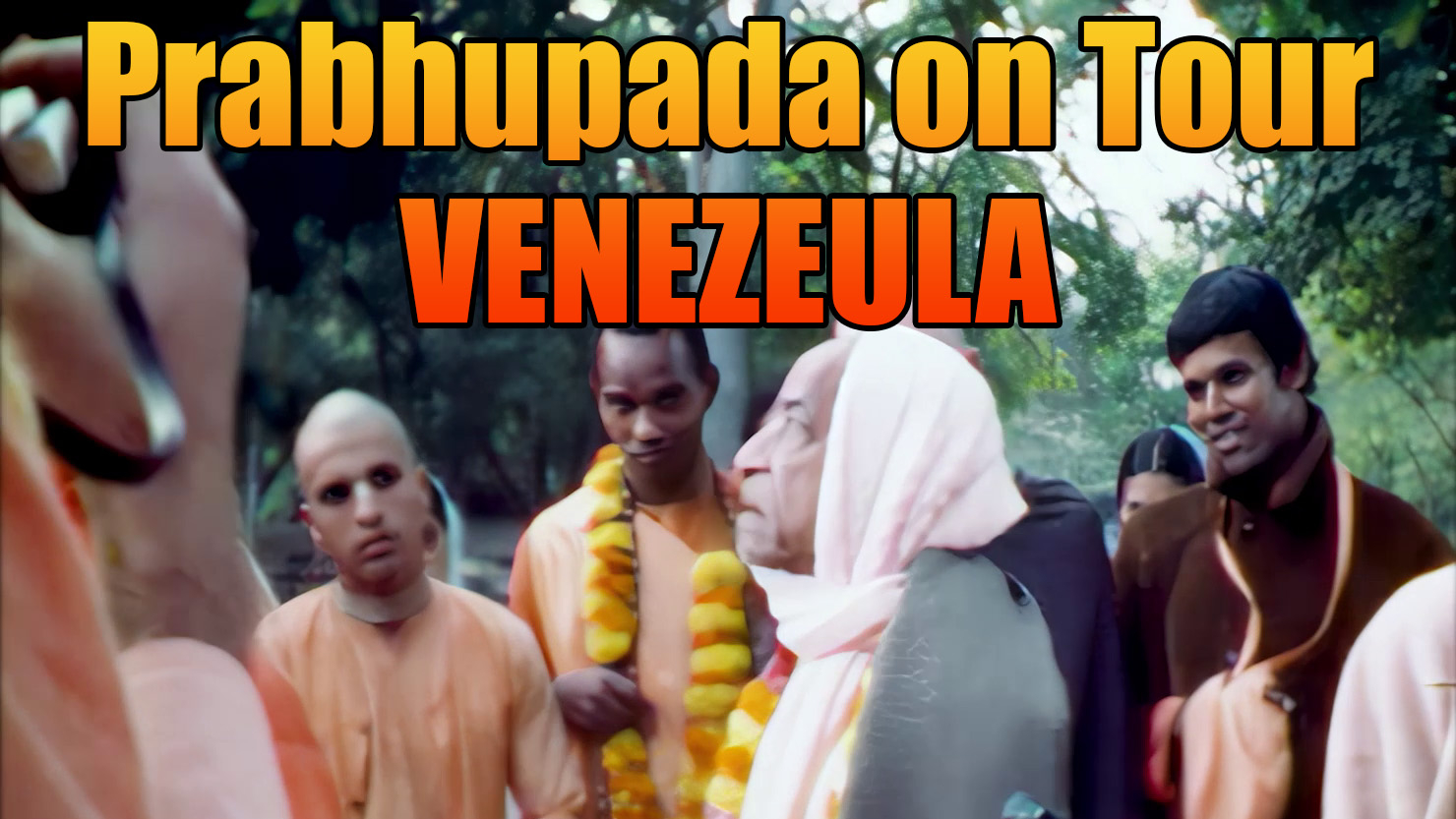Prabhupada on Tour -- Venezuela