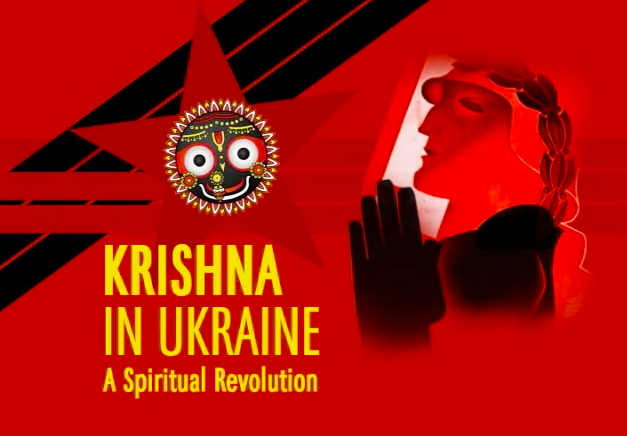 Krishna in Ukraine -- A Spiritual Revolution