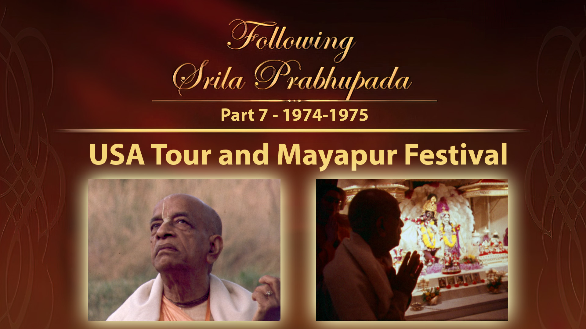 USA Tour and 1975 Mayapur Festival -- Following Srila Prabhupada Part 7