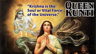 Krishna is the Soul or Vital Force of the Universe -- Srila Prabhupada -- Srimad-Bhagavatam 1.8.30