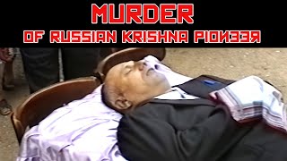 Murder of Russian Krishna Food For Life Pioneer -- 1990s
