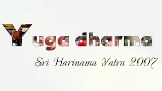 Yuga Dharma - Sri Harinam Yatra Russia 2007