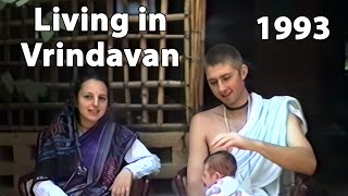 Living in Vrindavan - 1993 -- Russian Couple Serving at ISKCON Krishna Balaram Temple