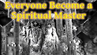 [Better Sound] - Everyone  Become a Spiritual Master - This is Our Mission - Prabhupada SB 1.2.18