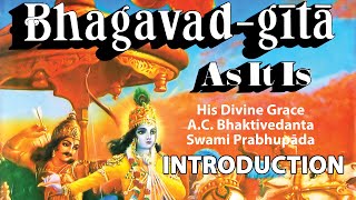 Bhagavad-gita As It Is Introduction Audio Book -- A.C. Bhaktivedanta Swami Prabhupada