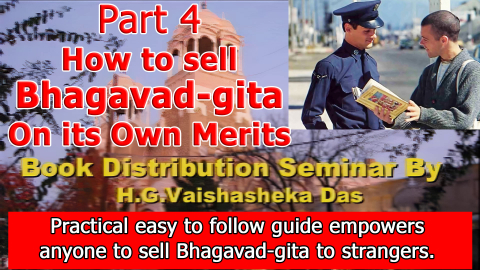 Selling the Bhagavad Gita on its Own Merits - Book Distribution Seminar Part 6 - Vaishasheka