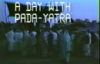 A Day on Padayatra