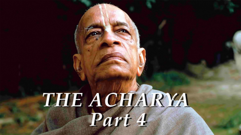 Srila Prabhupada Acharya Part 4