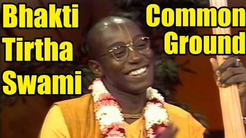 Bhakti Tirtha Swami on Common Ground -- 1080p HD