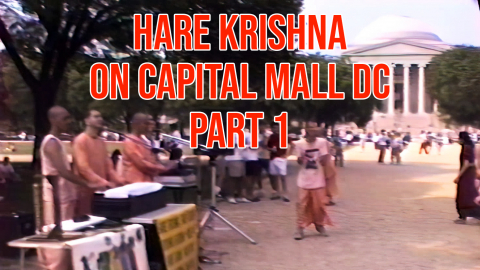 Hare Krishna On the Capital Mall Part 1 -- KrishnaFest Washington DC 1991