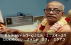 Prabhupada Video Lecture: Bhagavad-gita Chapter 1.Verses 24-25 (BG 1.24-25)