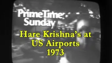 NBC Sunday Prime Time - 1973 TV Hit Piece on Hare Krishna Airport Book Distribution