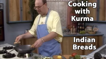 S1E09 Indian Breads (Inc Chapatis and Puris) - Cooking for Krishna with Kurma