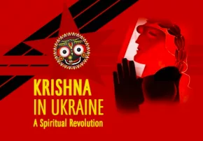 Krishna in Ukraine -- A Spiritual Revolution