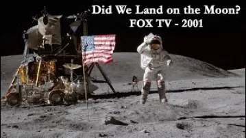 Did We Land on the Moon in 1969? - FOX TV Nationwide Broadcast February 2001