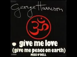 George Harrison - Give me Love, Give Me Peace on Earth