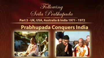 Prabhupada Conquers India in 1971-1972 -- Following Srila Prabhupada Part 3 -- 1080p