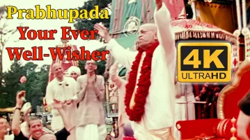 Your Ever Well Wisher - 4K ULTRA HD - Srila Prabhupada's Authorized Biography