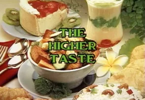 The Higher Taste with Peter Burwash