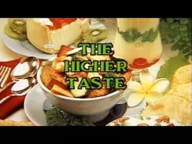 The Higher Taste with Peter Burwash