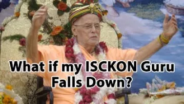What  if My ISKCON Guru Falls Down?
